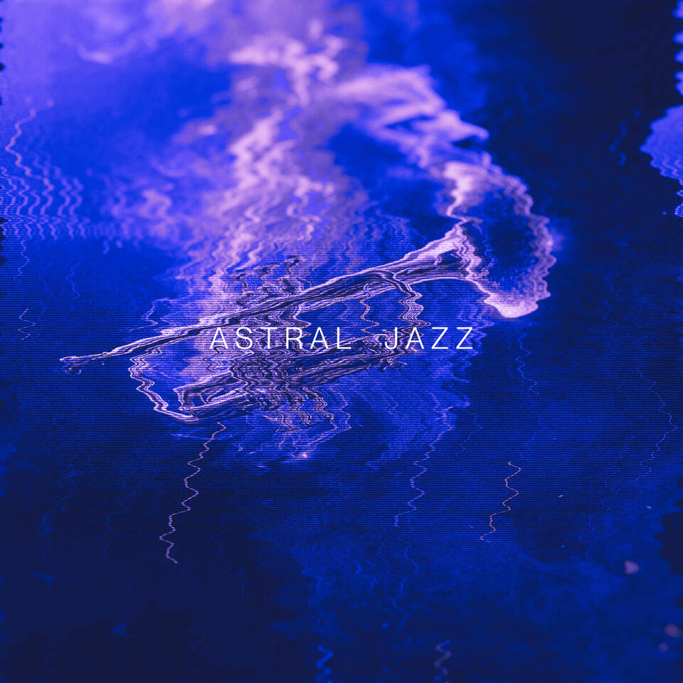 Astral Jazz